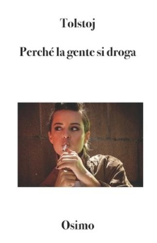 Tolstoj perché gente - tolstoj, la