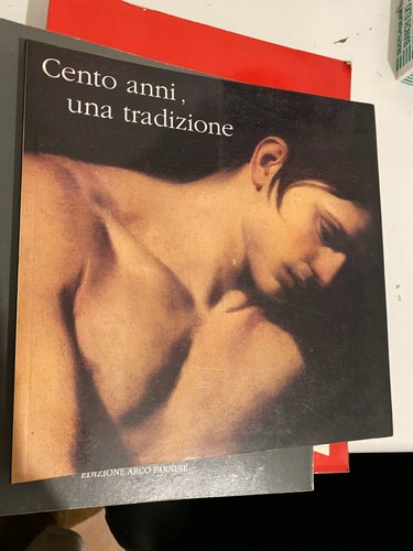 Cento anni una tradizione - cento,