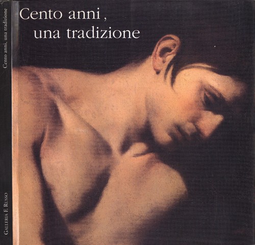 Cento anni una tradizione - una,