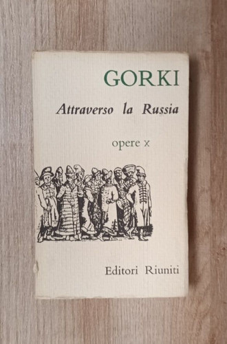 Maksim gorki attraverso - maksim, gorki-attraverso