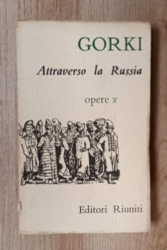Maksim gorki attraverso la - maksim,